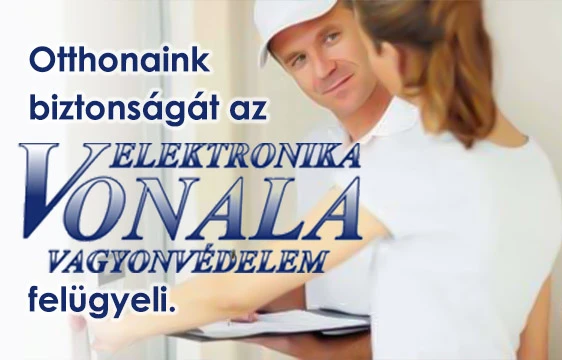 Otthonaink biztonságát az Elektronika Vonala Security Kft. felügyeli